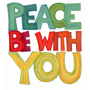 Peace Be With You